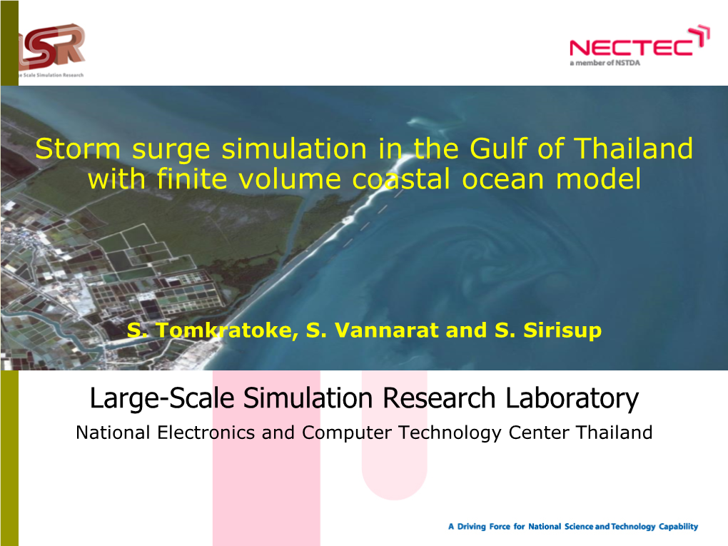 Storm Surge Simulation in the Gulf of Thailand with Finite Volume Coastal Ocean Model
