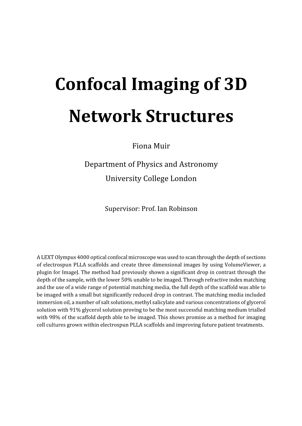 Confocal Imaging of 3D Network Structures