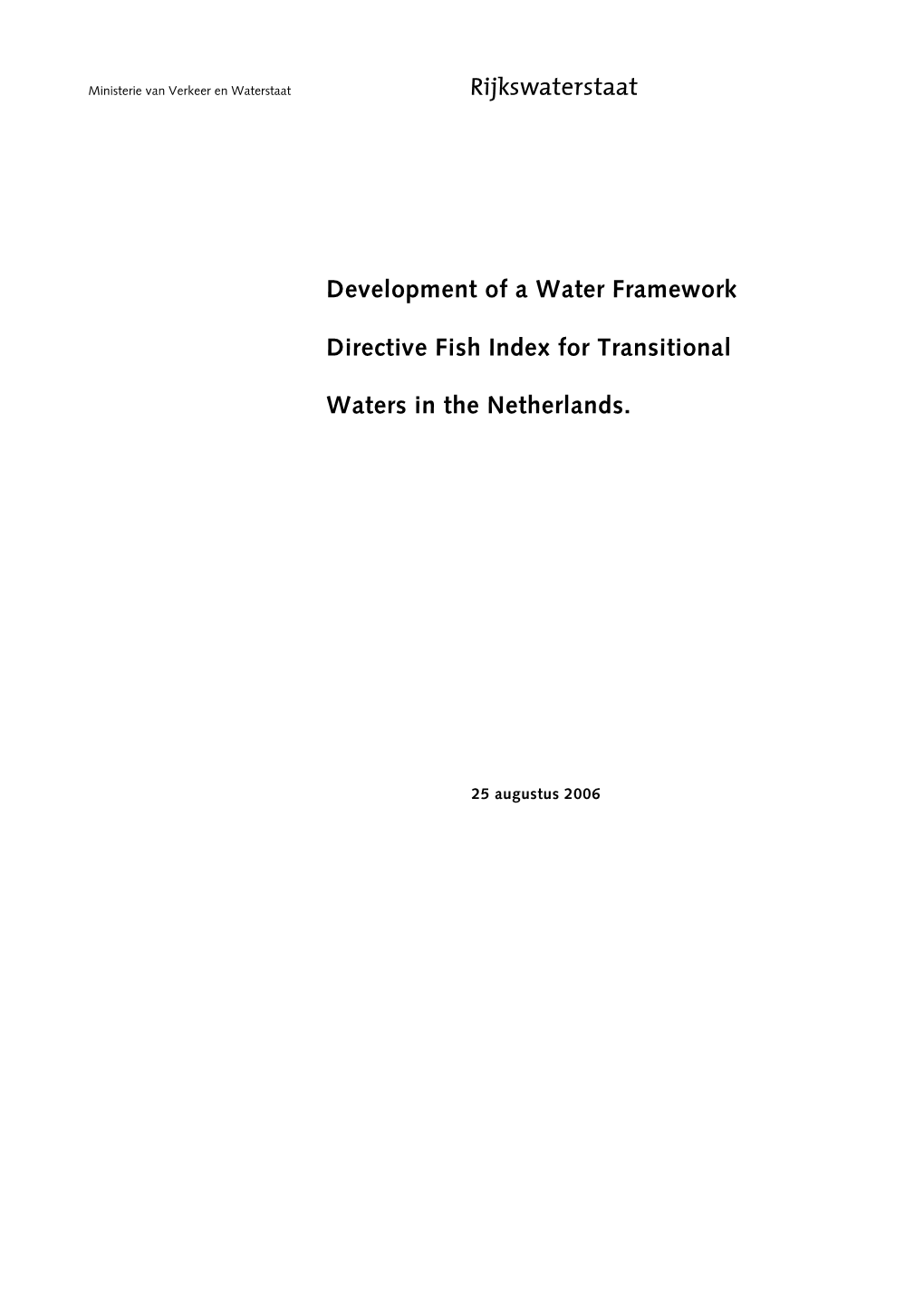Development of a Water Framework