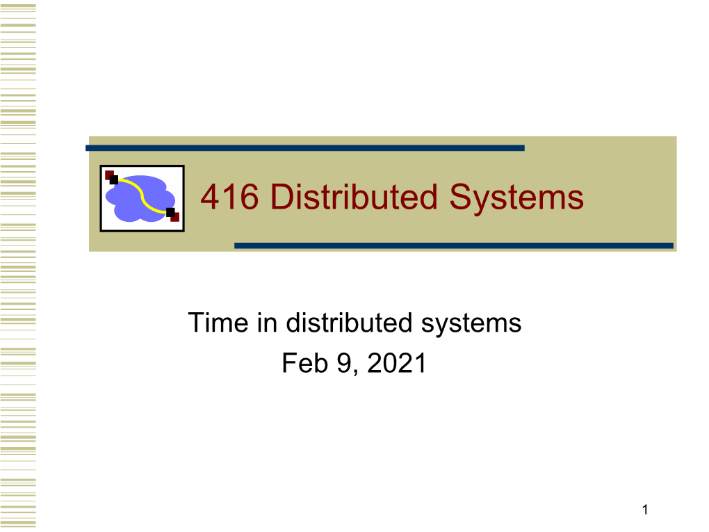 416 Distributed Systems