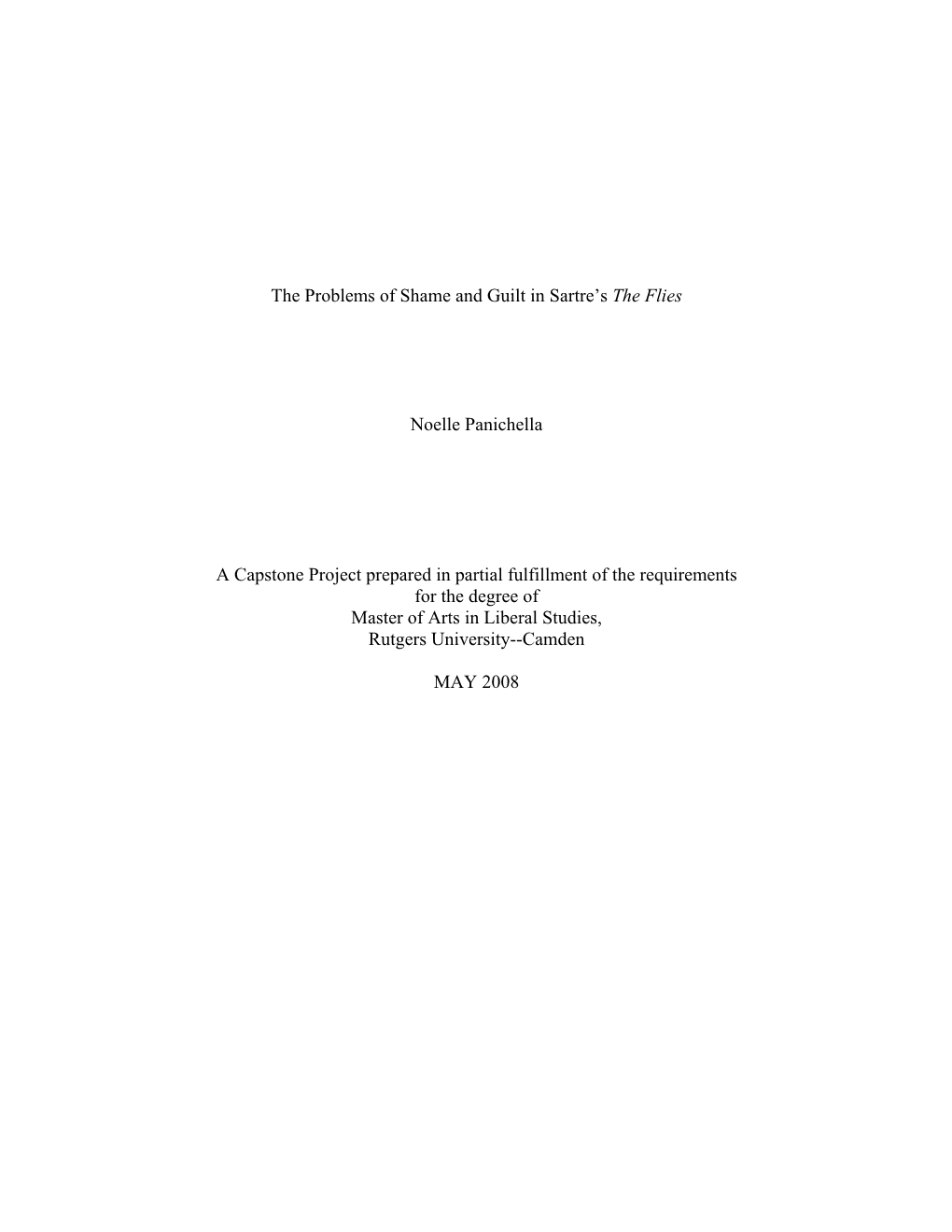 The Problems of Shame and Guilt in Sartre's the Flies Noelle Panichella