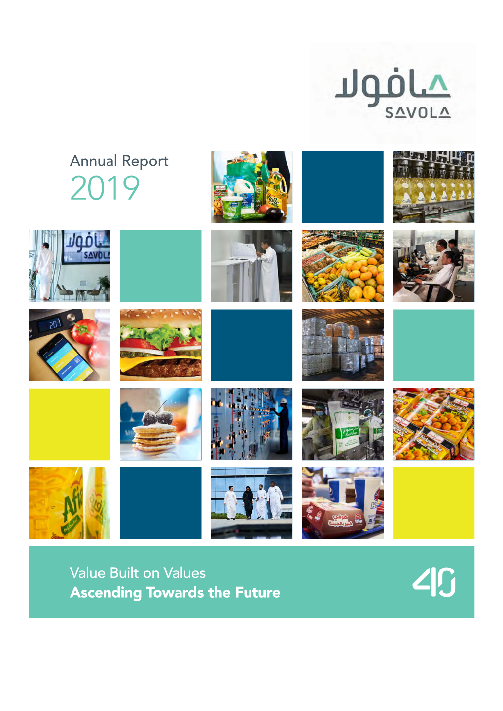 Annual Report Value Built on Values Ascending Towards the Future
