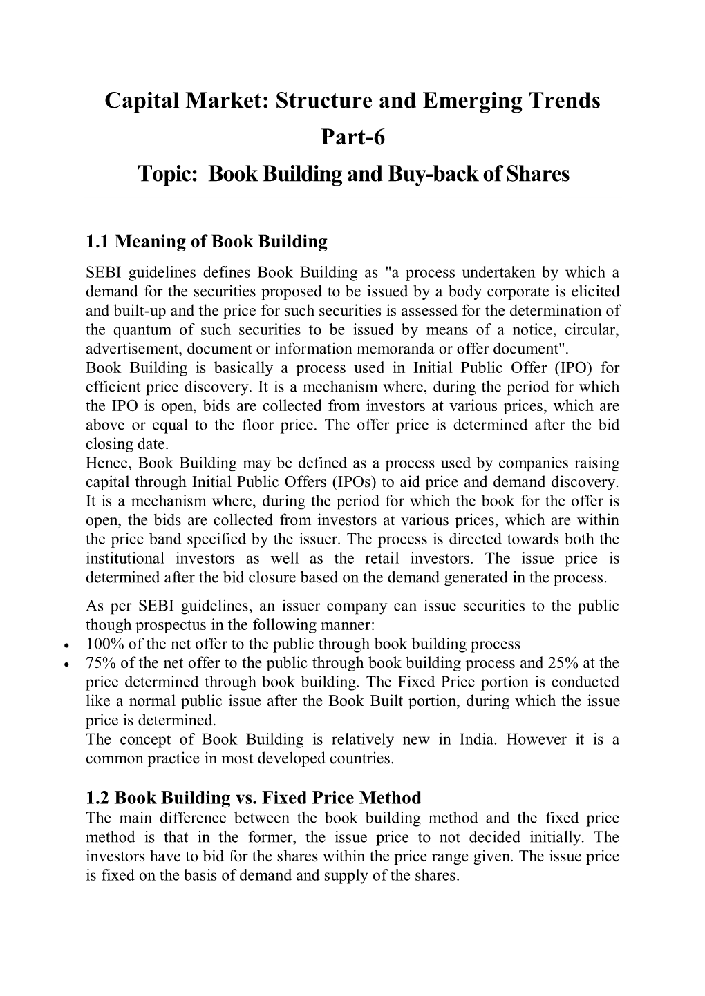 Capital Market: Structure and Emerging Trends Part-6 Topic: Book Building and Buy-Back of Shares