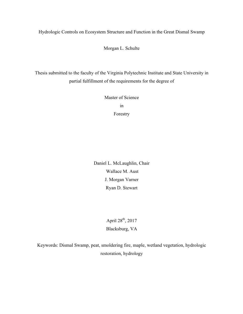 Hydrologic Controls on Ecosystem Structure and Function in the Great Dismal Swamp