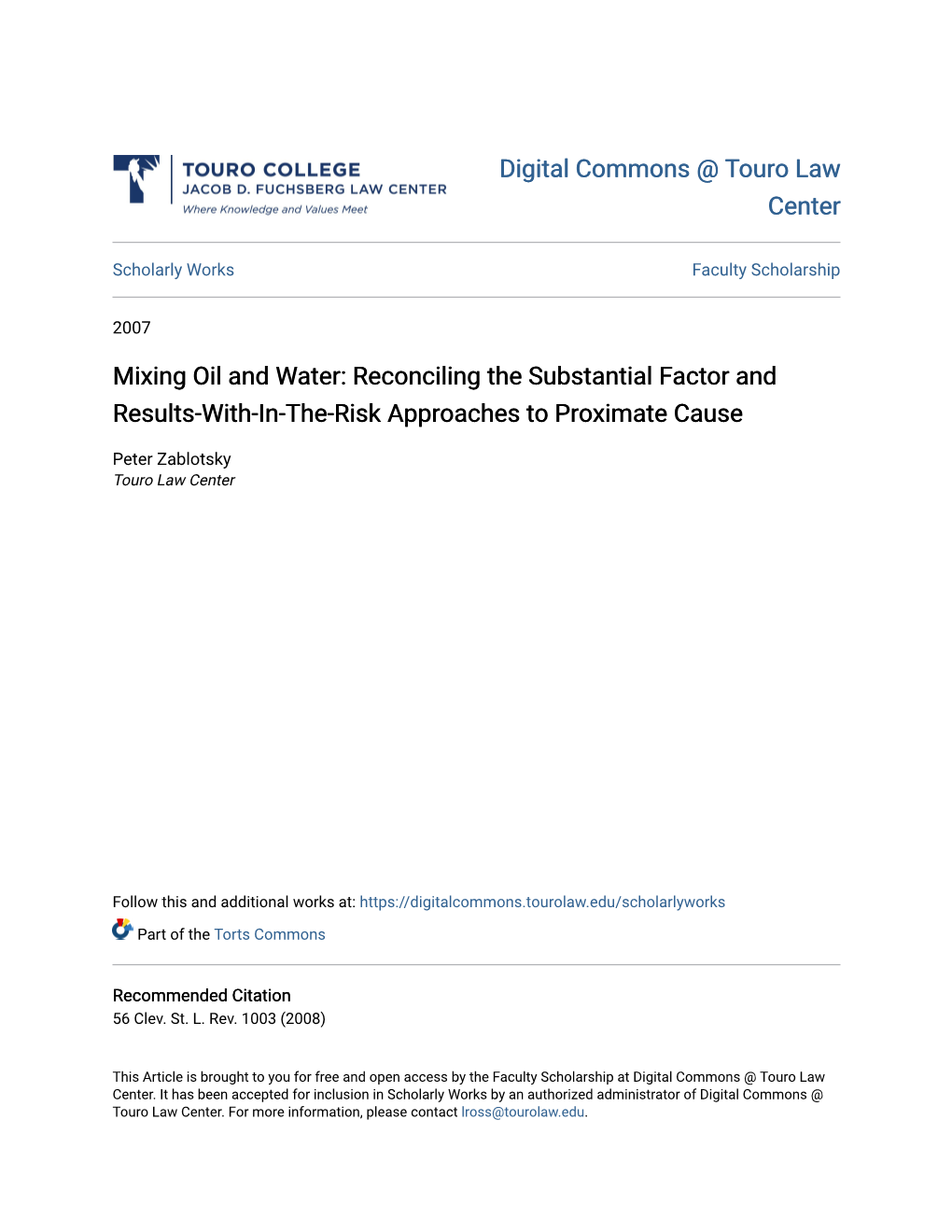 Mixing Oil and Water: Reconciling the Substantial Factor and Results-With-In-The-Risk Approaches to Proximate Cause