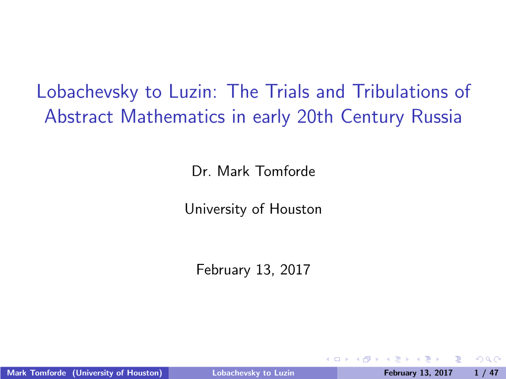 Lobachevsky to Luzin: the Trials and Tribulations of Abstract Mathematics in Early 20Th Century Russia