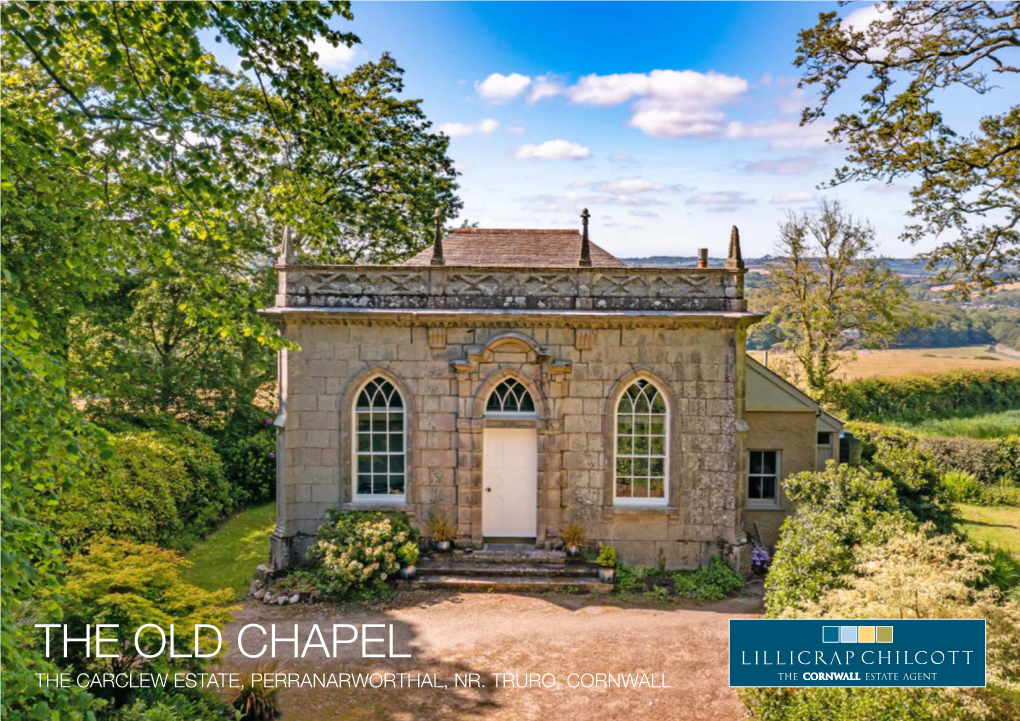 The Old Chapel the Carclew Estate, Perranarworthal, Nr