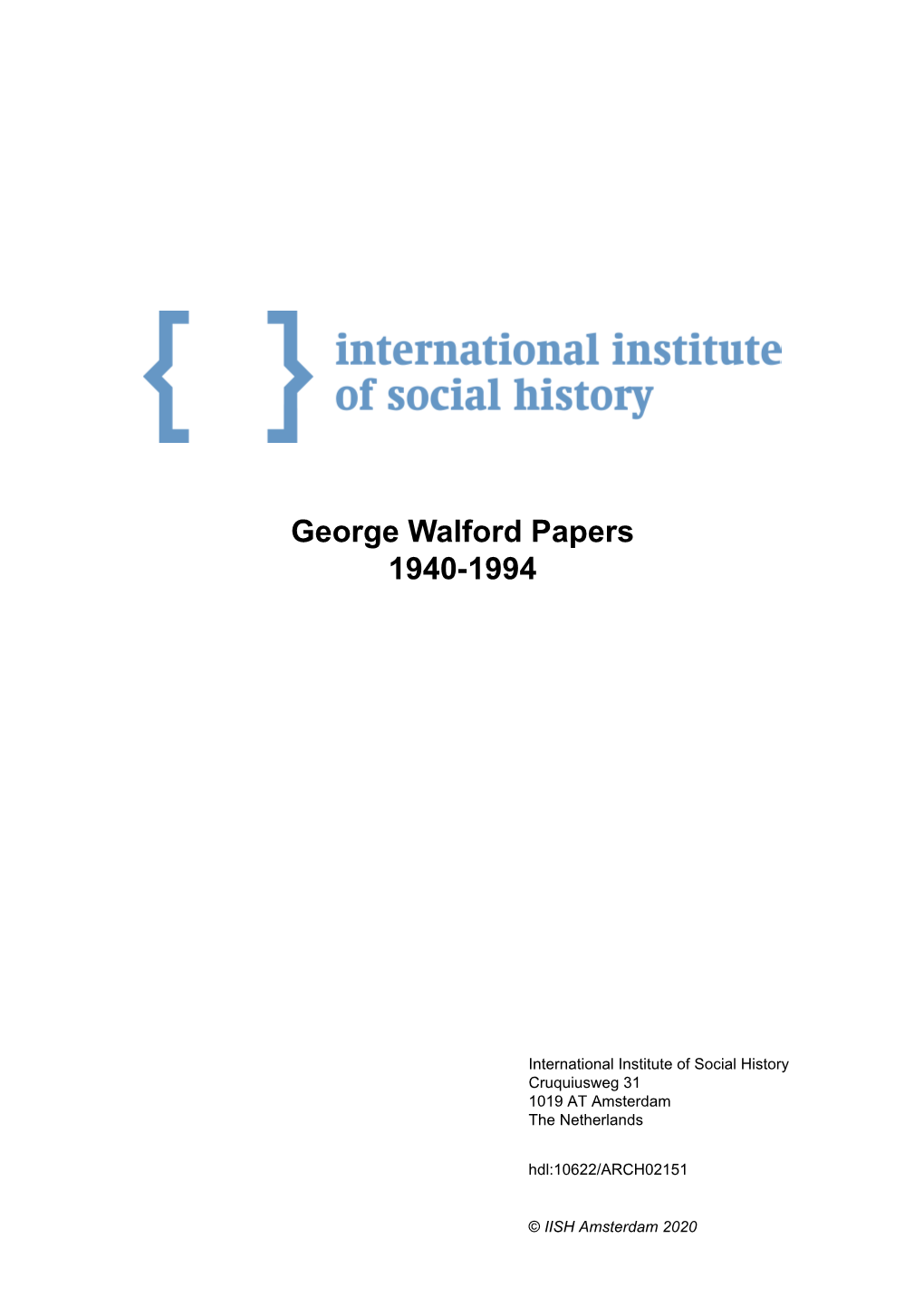 George Walford Papers 1940-1994