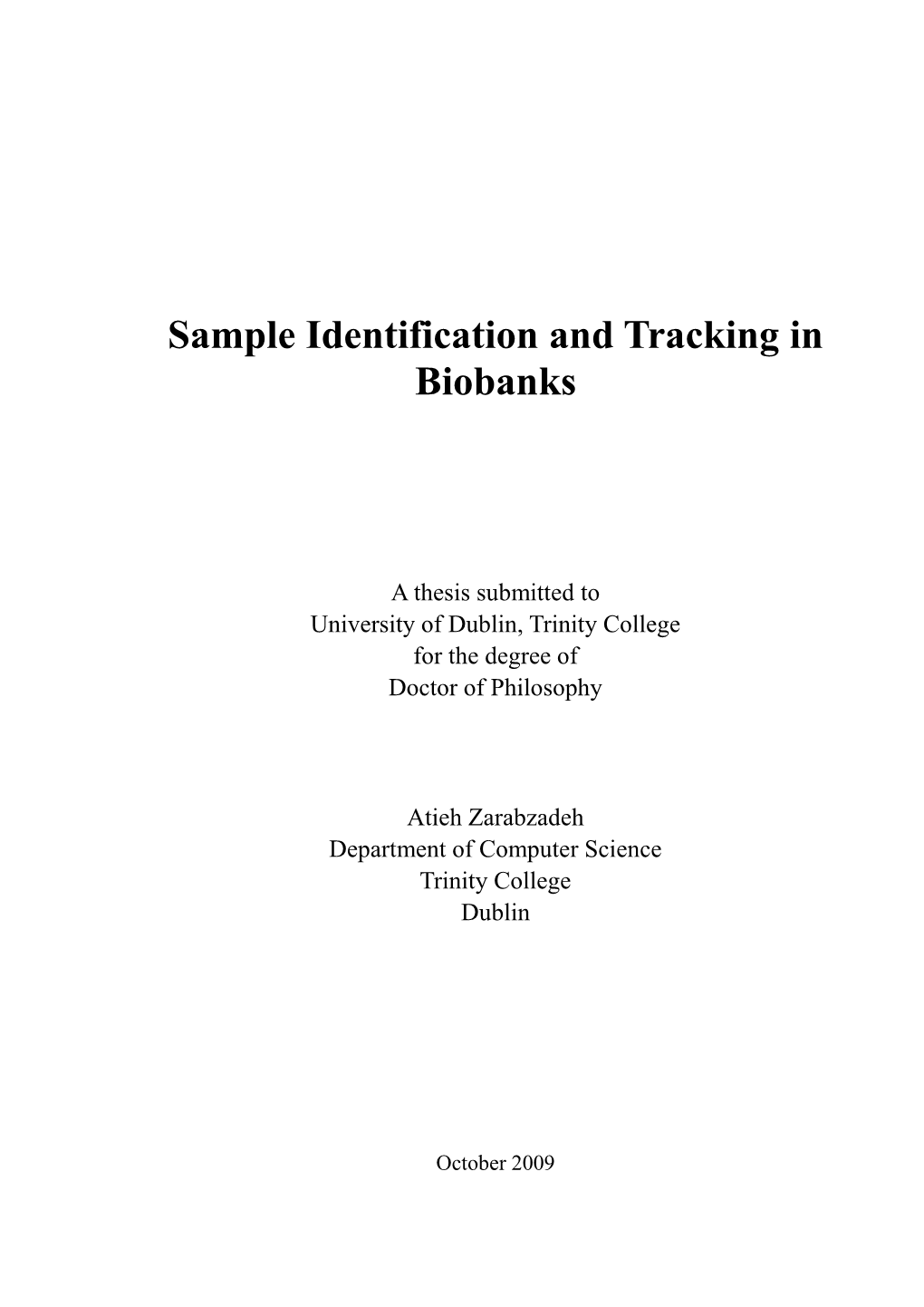Sample Identification and Tracking in Biobanks