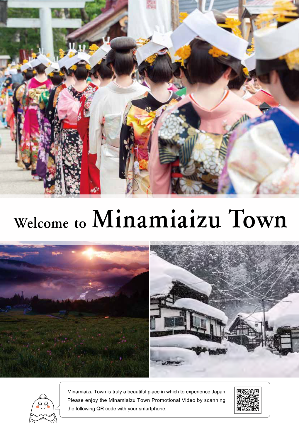 Welcome to Minamiaizu Town