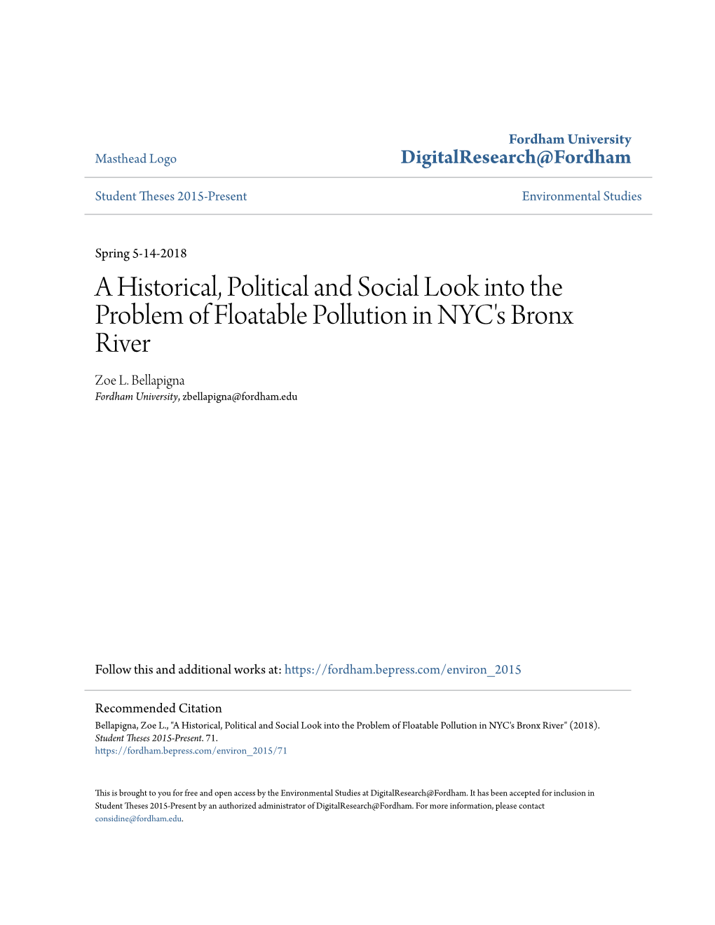 A Historical, Political and Social Look Into the Problem of Floatable Pollution in NYC's Bronx River Zoe L