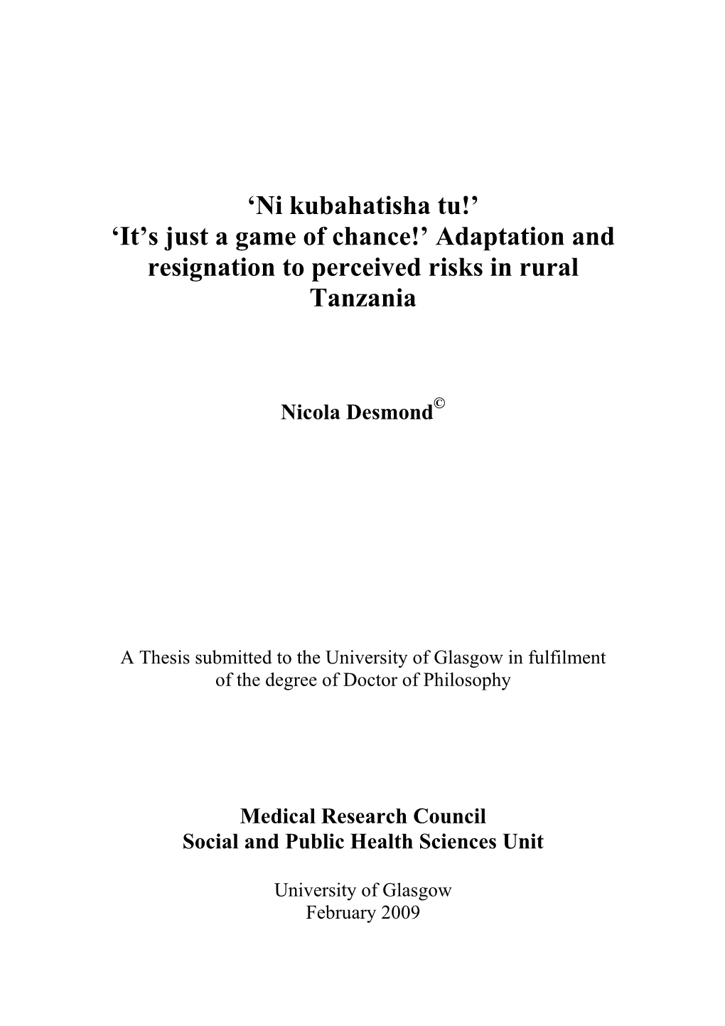 Adaptation and Resignation to Perceived Risks in Rural Tanzania