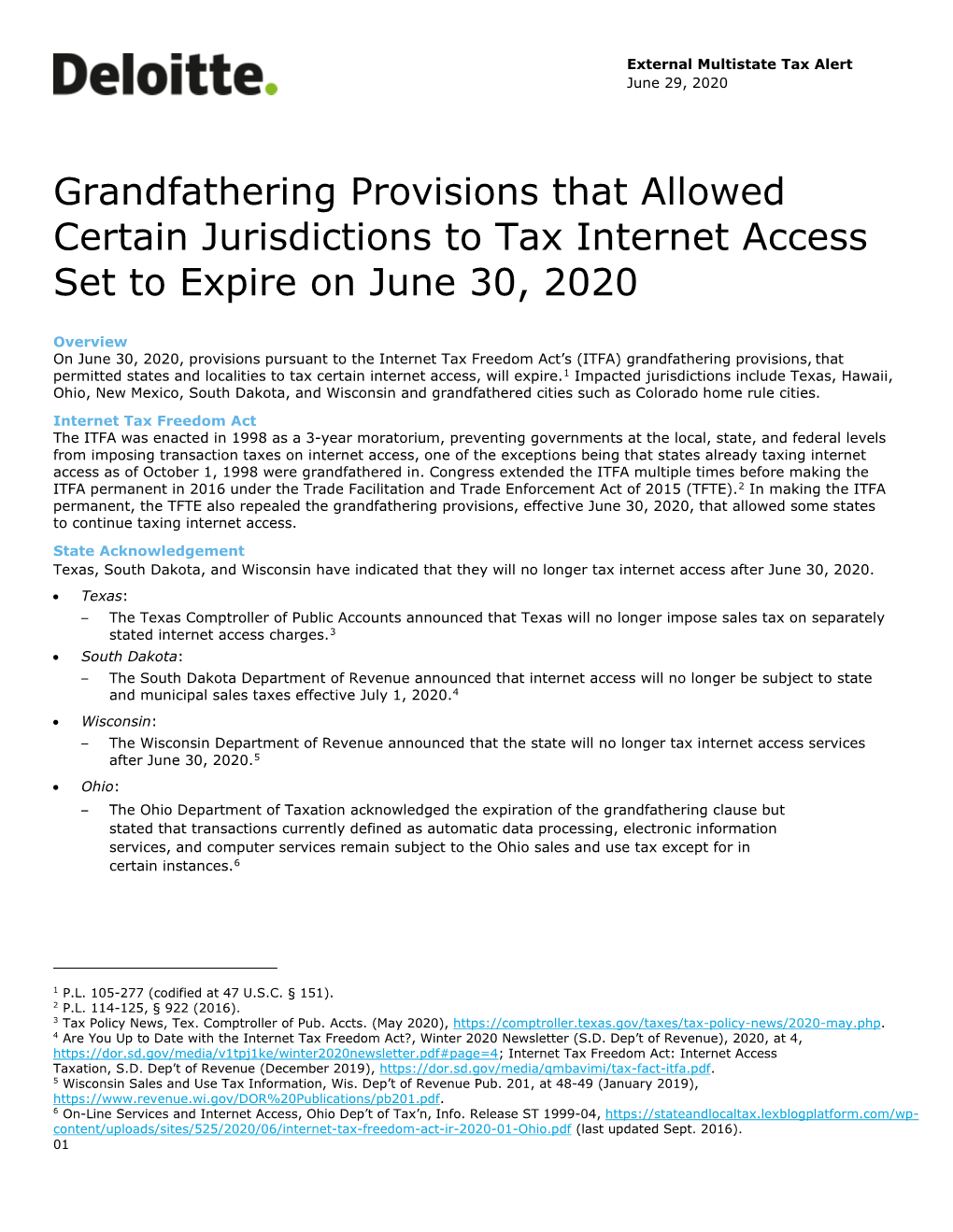 Grandfathering Provisions That Allowed Certain Jurisdictions to Tax Internet Access Set to Expire on June 30, 2020