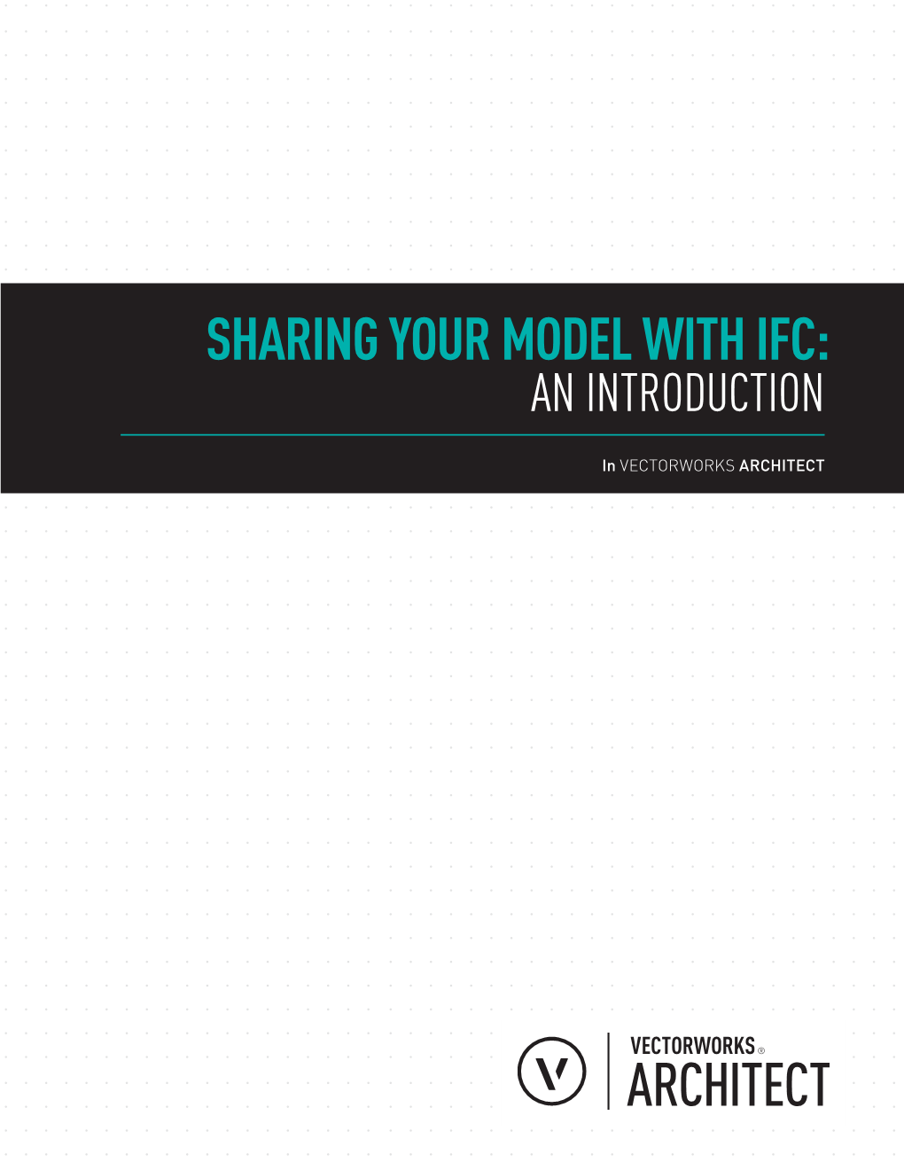 Sharing Your Model with Ifc: an Introduction