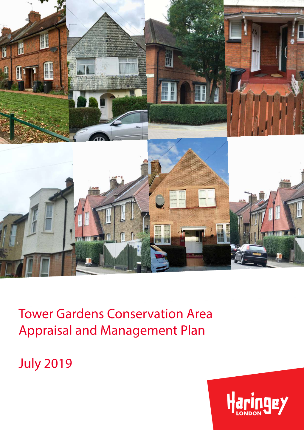 Tower Gardens Conservation Area Appraisal and Management Plan July 2019