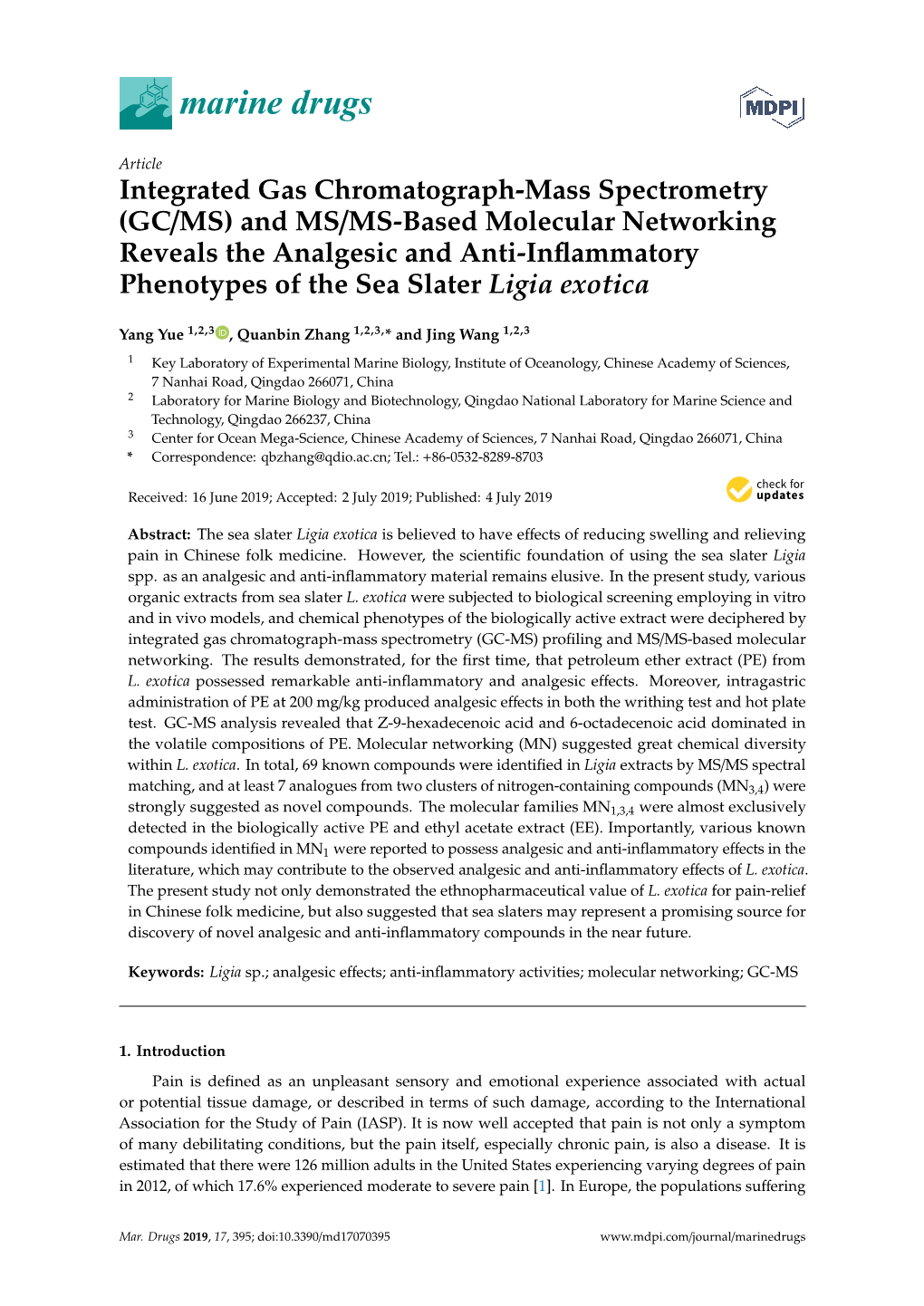 GC/MS) and MS/MS-Based Molecular Networking Reveals the Analgesic and Anti-Inﬂammatory Phenotypes of the Sea Slater Ligia Exotica