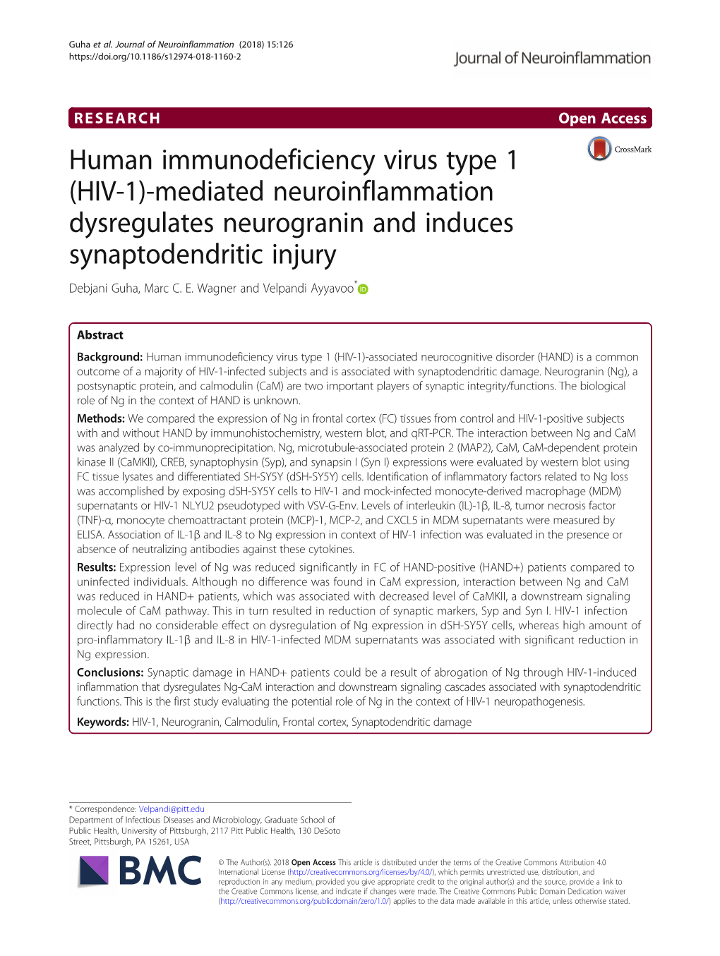 HIV-1)-Mediated Neuroinflammation Dysregulates Neurogranin and Induces Synaptodendritic Injury Debjani Guha, Marc C