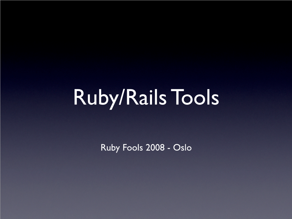 Ruby/Rails Tools
