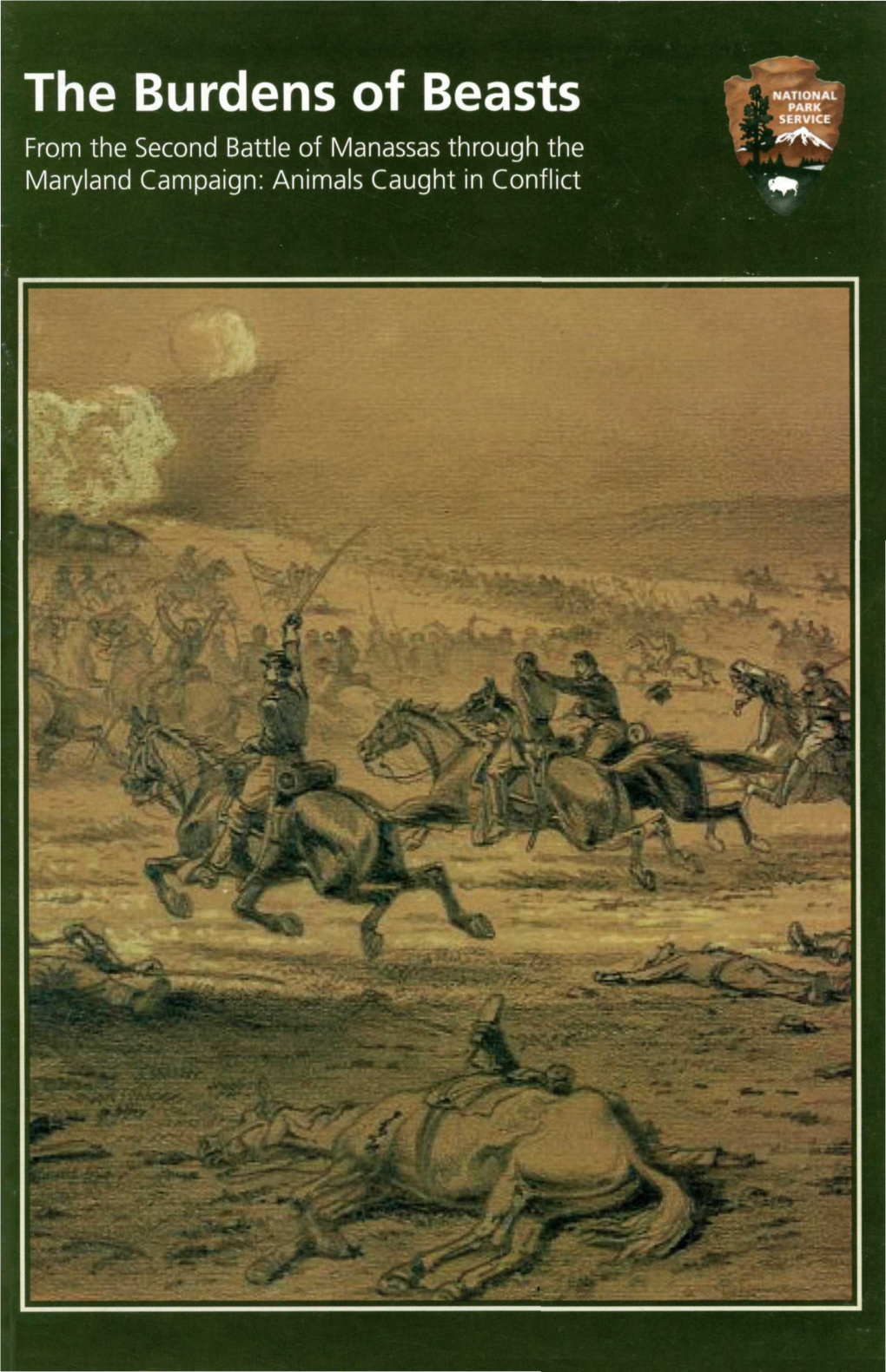 The Burdens of Beasts from the Second Battle of Manassas Through the Maryland Campaign: Animals Caught in Conflict 1 2