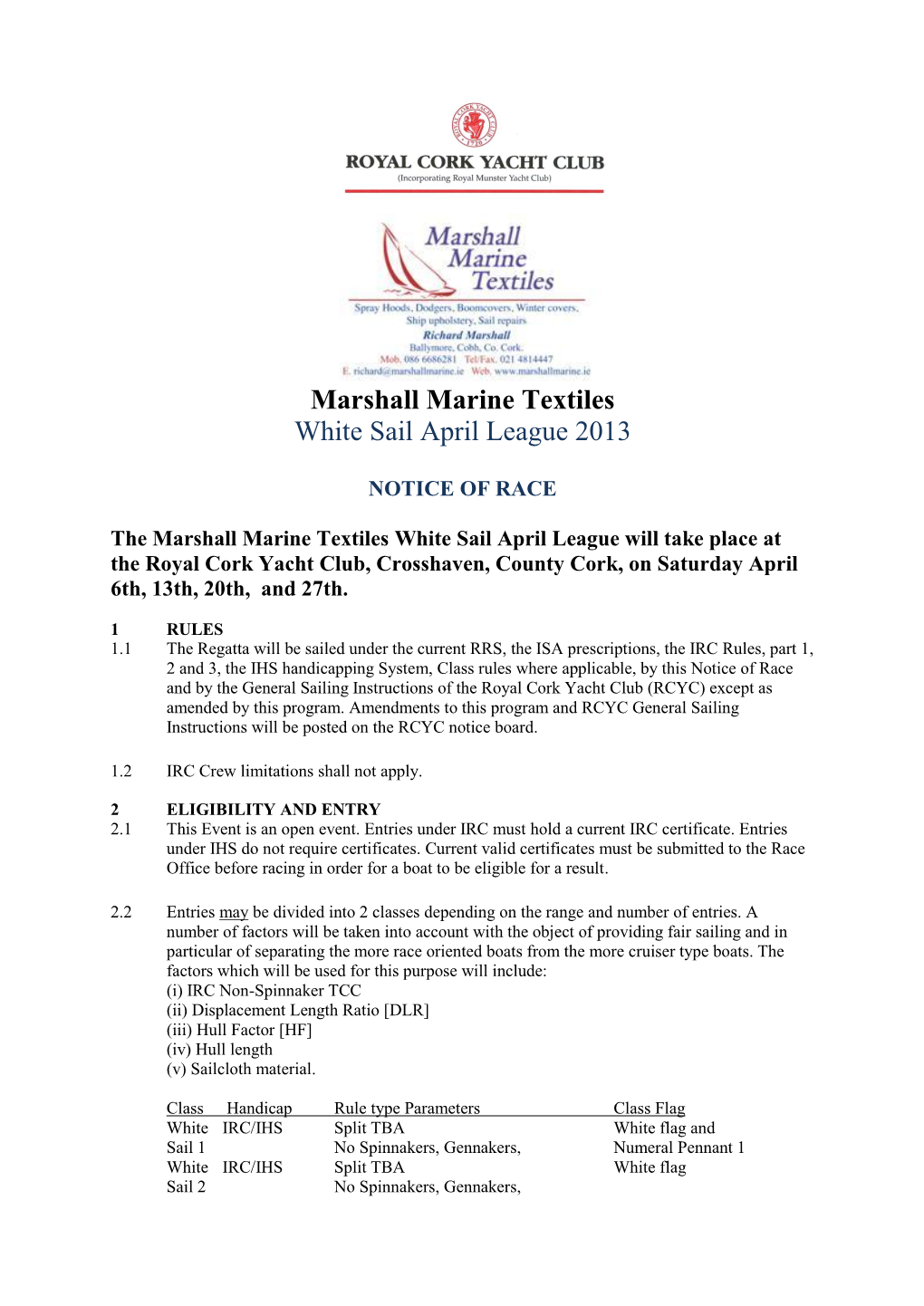 Marshall Marine Textiles White Sail April League 2013