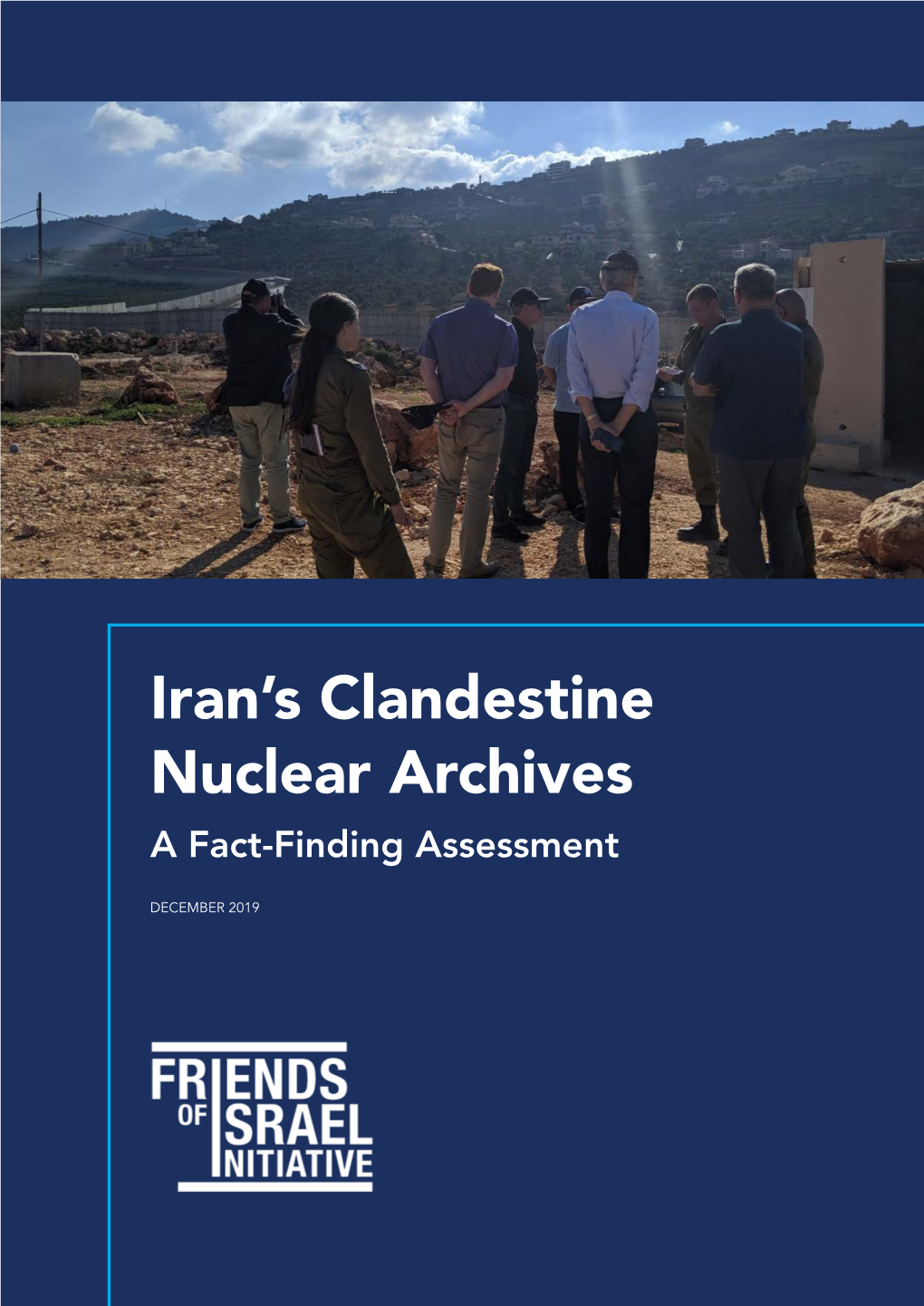 Iran's Clandestine Nuclear Archives