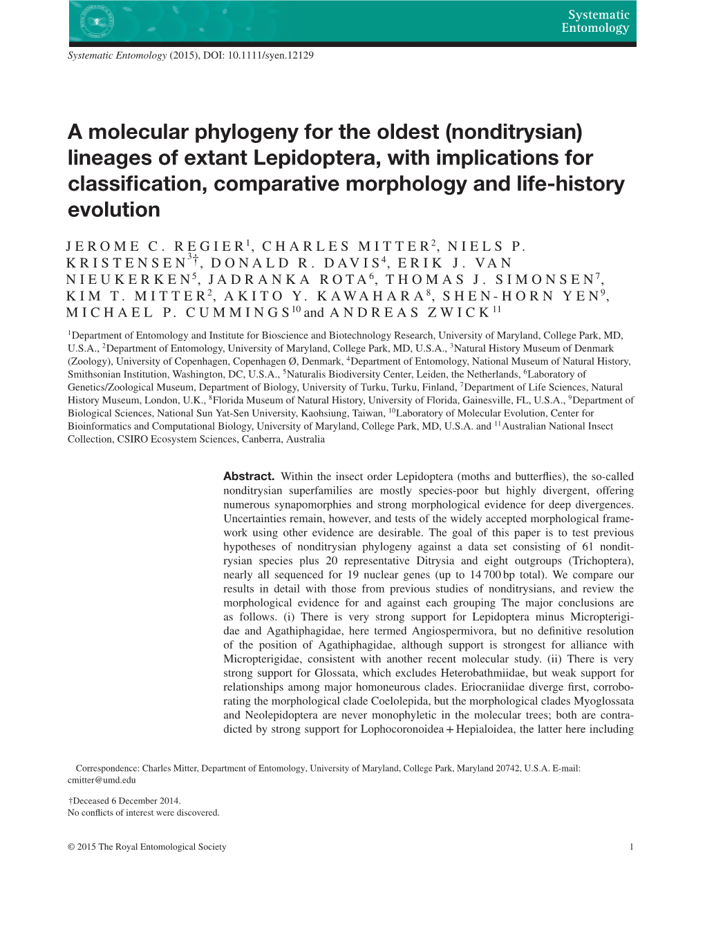 A Molecular Phylogeny for the Oldest (Nonditrysian) Lineages of Extant