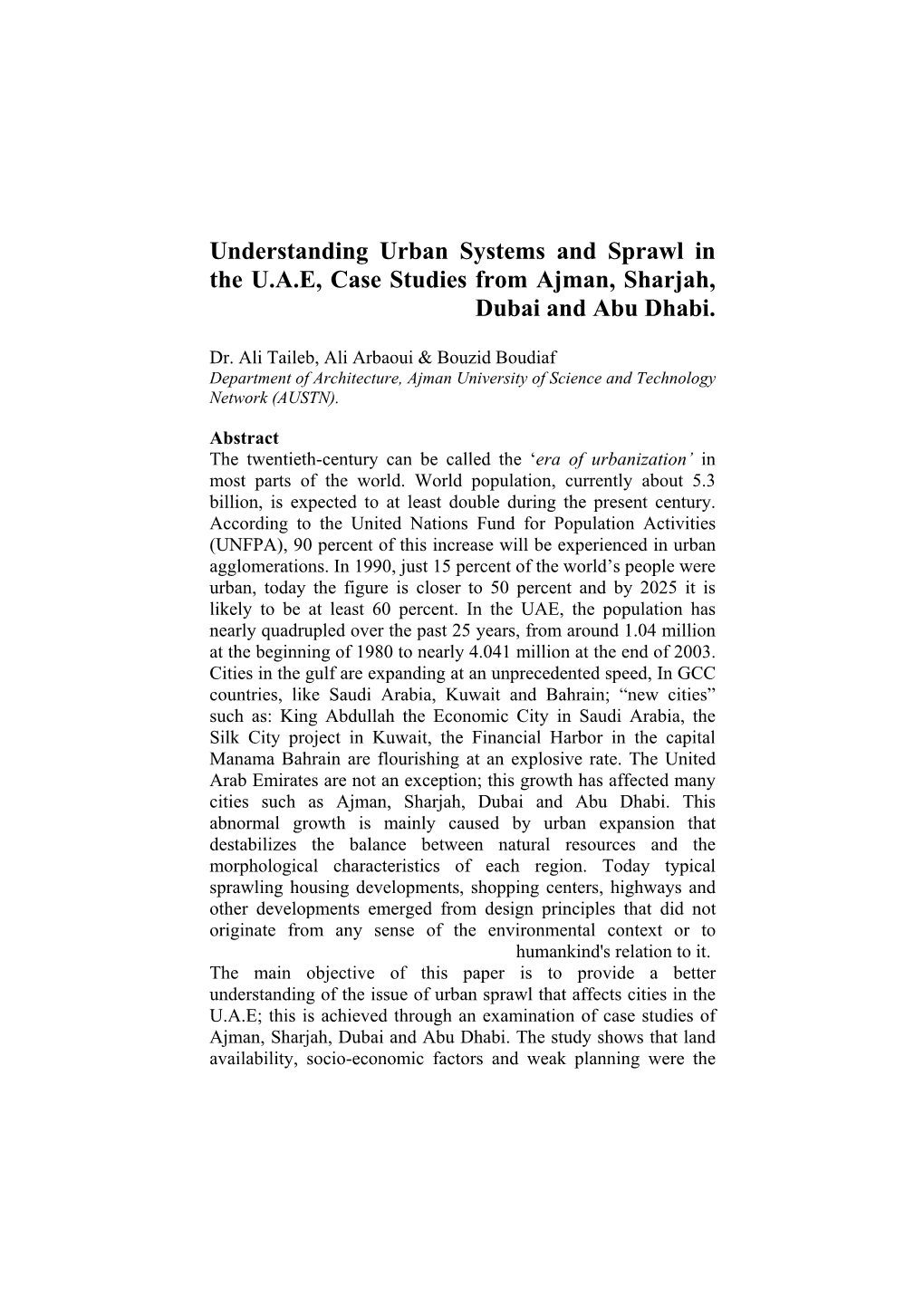 Understanding Urban Systems and Sprawl in the U.A.E, Case Studies from Ajman, Sharjah, Dubai and Abu Dhabi