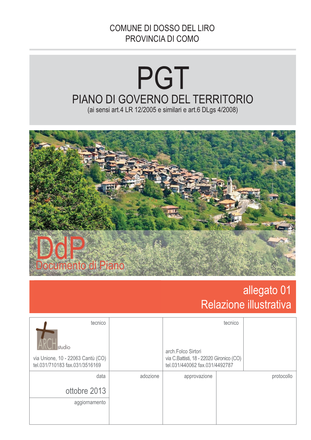 PGT PIANO DI GOVERNO DEL TERRITORIO (Ai Sensi Art.4 LR 12/2005 E Similari E Art.6 Dlgs 4/2008)