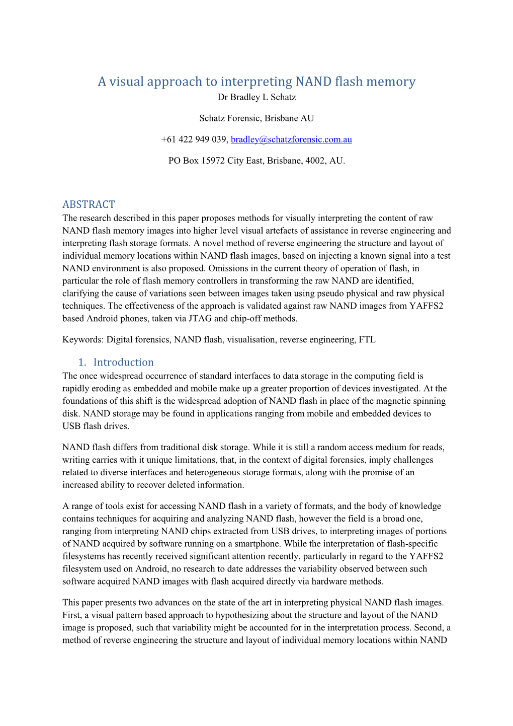 A Visual Approach to Interpreting NAND Flash Memory Dr Bradley L Schatz