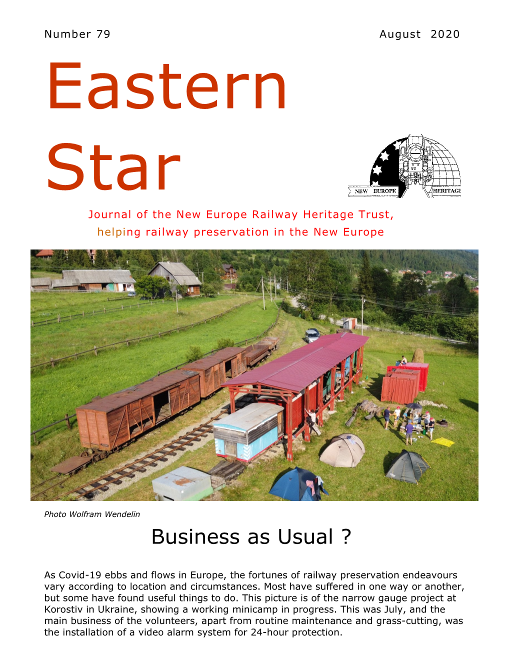 Number 79 August 2020 Eastern Star Journal of the New Europe Railway Heritage Trust, Helping Railway Preservation in the New Europe
