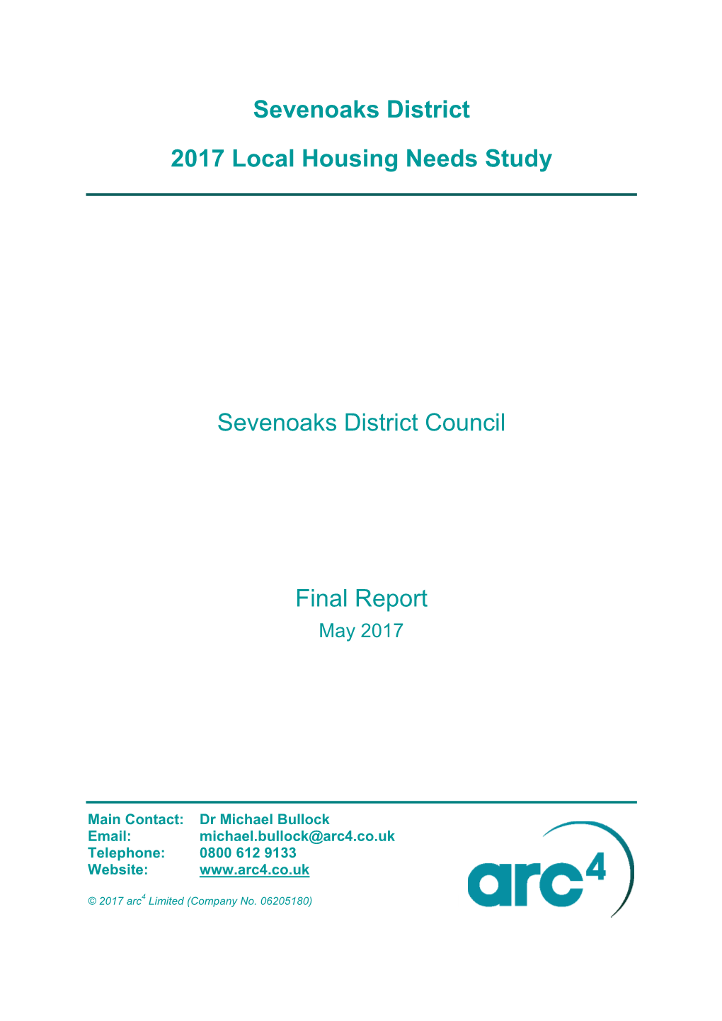 Sevenoaks District 2017 Local Housing Needs Study Sevenoaks