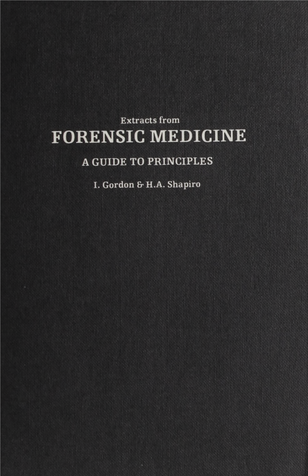 Forensic Medicine a Guide to Principles