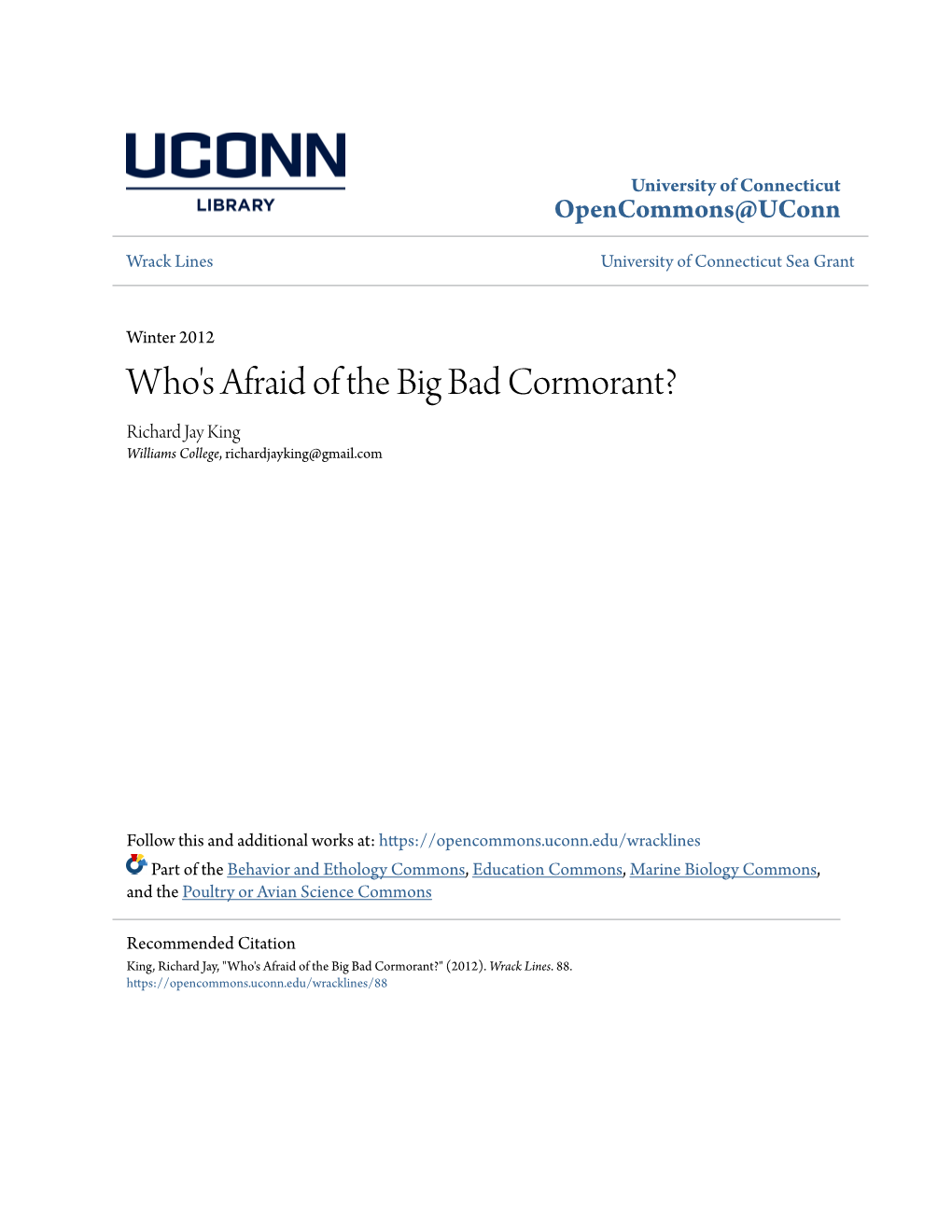 Who's Afraid of the Big Bad Cormorant? Richard Jay King Williams College, Richardjayking@Gmail.Com