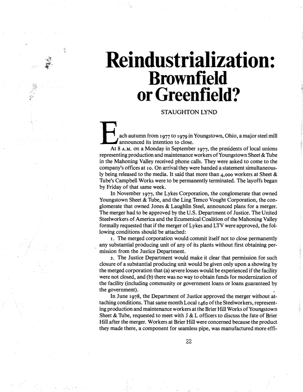 Reindustrialization: Brownfield Or Greenfield? STAUGHTON LYND