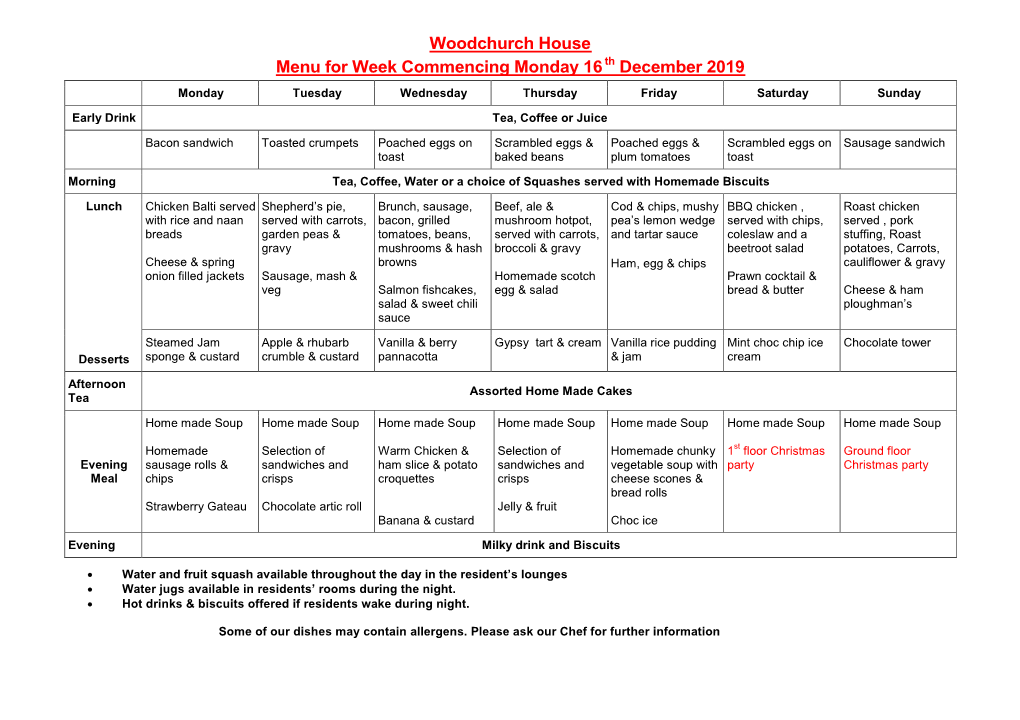 Woodchurch House Menu for Week Commencing Monday 16 Th December 2019 Monday Tuesday Wednesday Thursday Friday Saturday Sunday