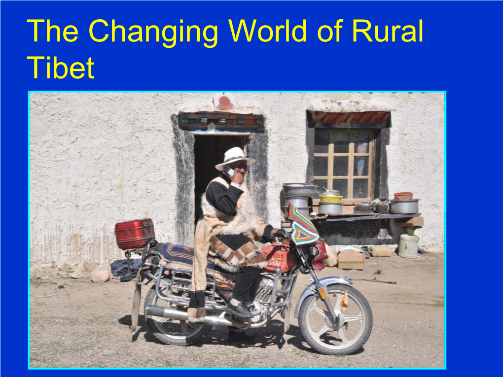 The Changing World of Rural Tibet