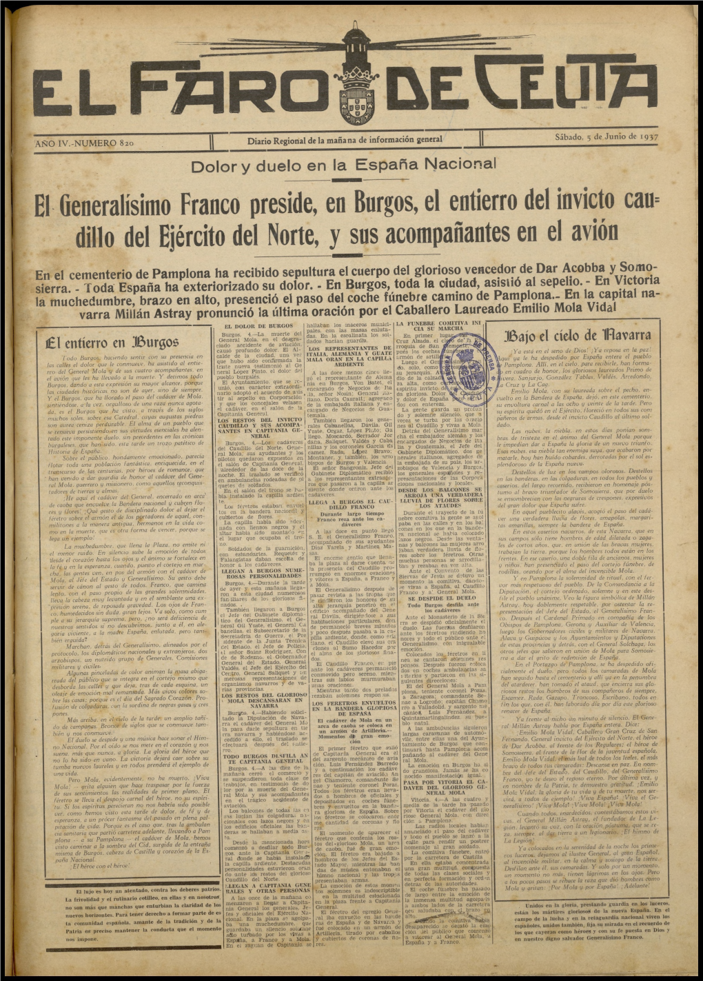 El Generalísimo Franco Preside, En Burgos, El Entierro Del Invicto Cau= Dillo Del Ejército Del Norte, Y Sus Acompañantes En El Avión