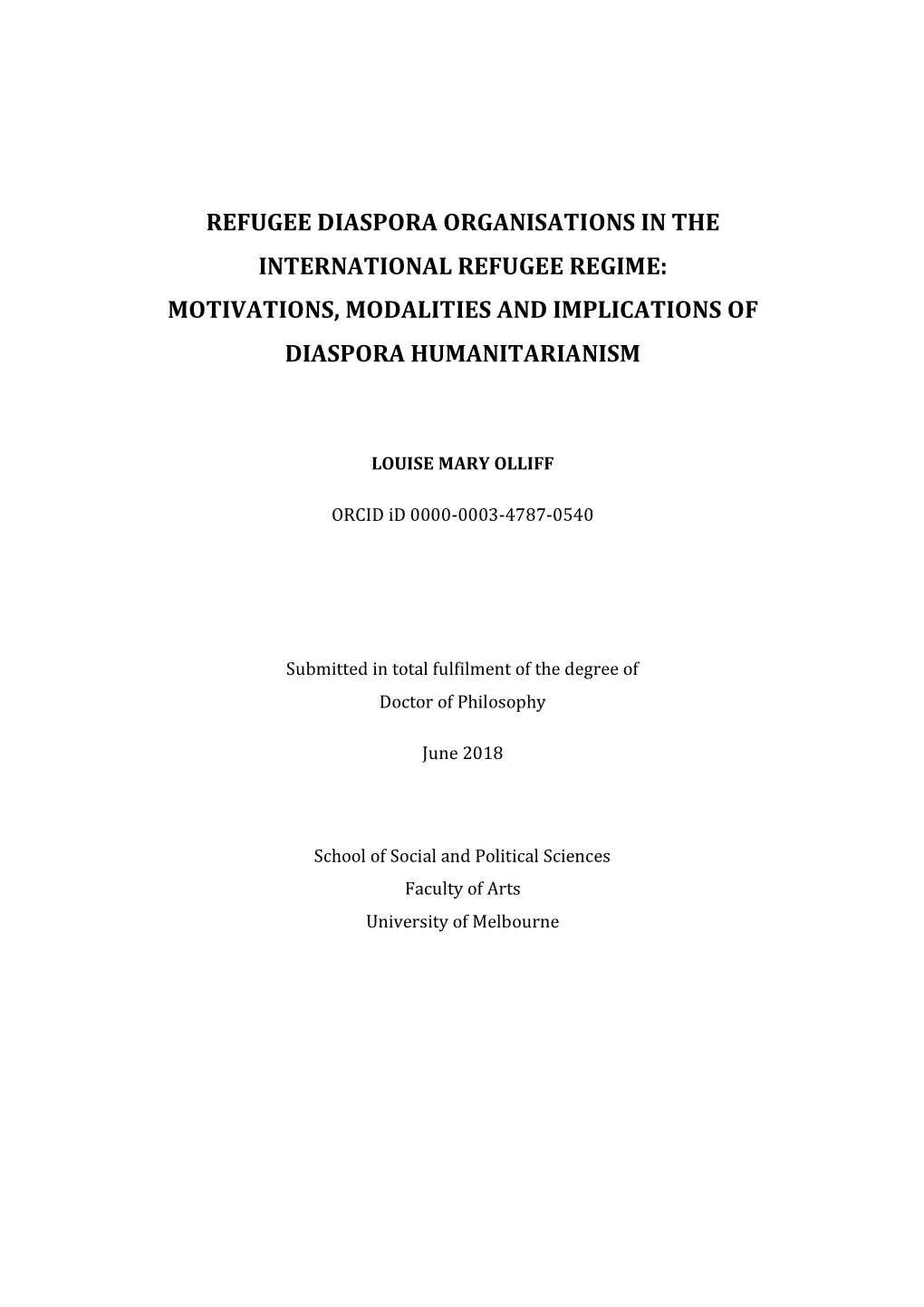 Refugee Diaspora Organisations in the International Refugee Regime: Motivations, Modalities and Implications of Diaspora Humanitarianism