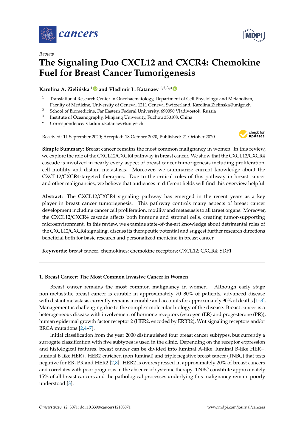 The Signaling Duo CXCL12 and CXCR4: Chemokine Fuel for Breast Cancer Tumorigenesis