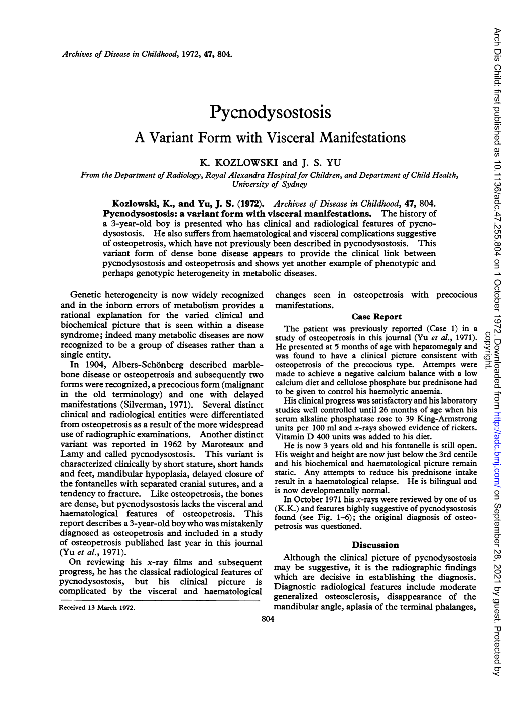 Pycnodysostosis a Variant Form with Visceral Manifestations K