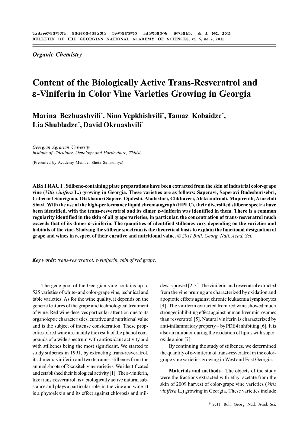 Content of the Biologically Active Trans-Resveratrol and Ε-Viniferin in Color Vine Varieties Growing in Georgia