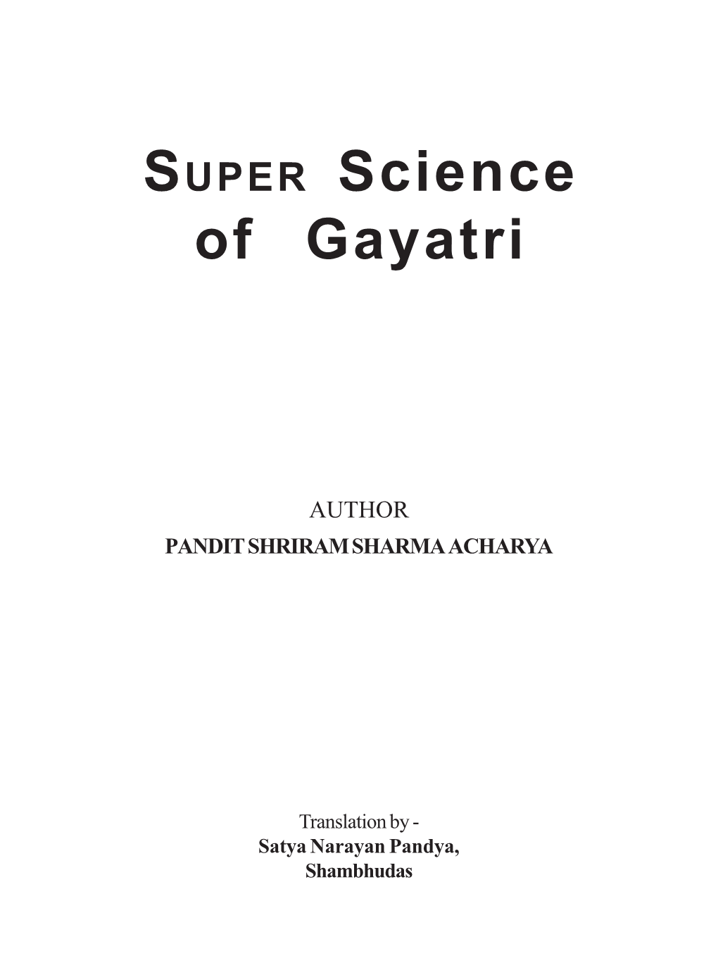 SUPER Science of Gayatri