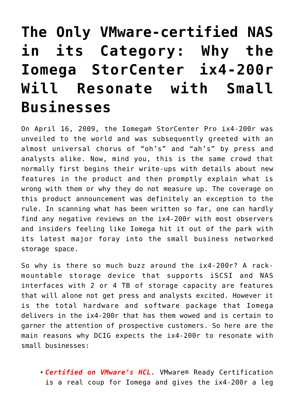 The Only Vmware-Certified NAS in Its Category: Why the Iomega Storcenter Ix4-200R Will Resonate with Small Businesses