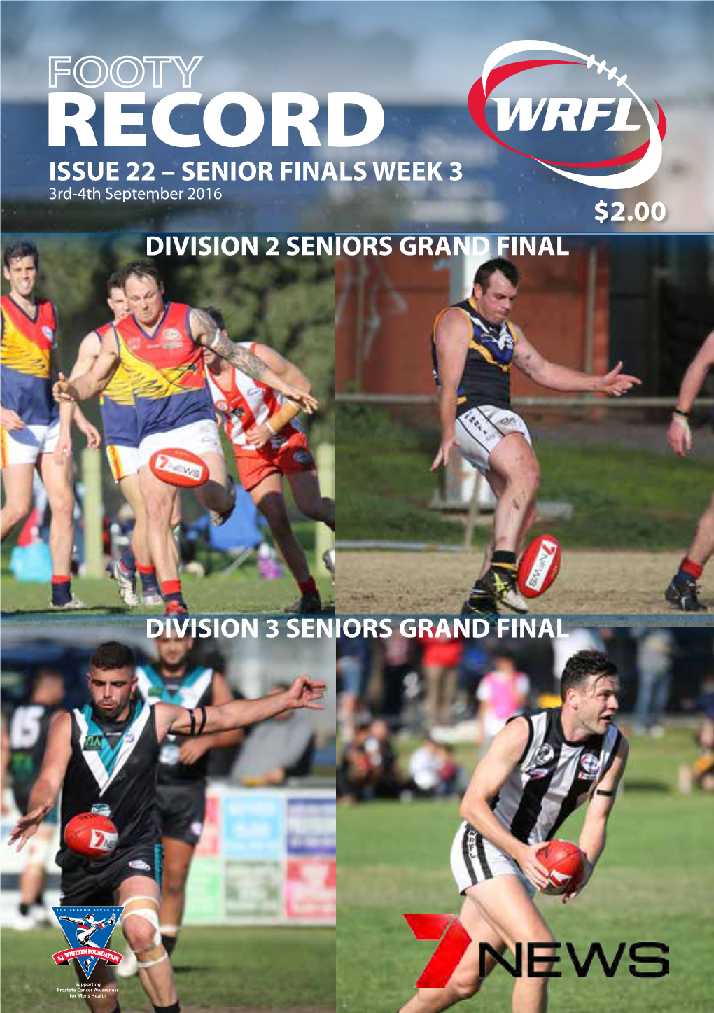 SENIOR FINALS WEEK 3 3Rd-4Th September 2016 $2.00 DIVISION 2 SENIORS GRAND FINAL