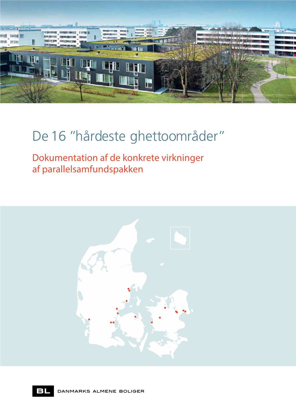 Hårdeste Ghettoområder