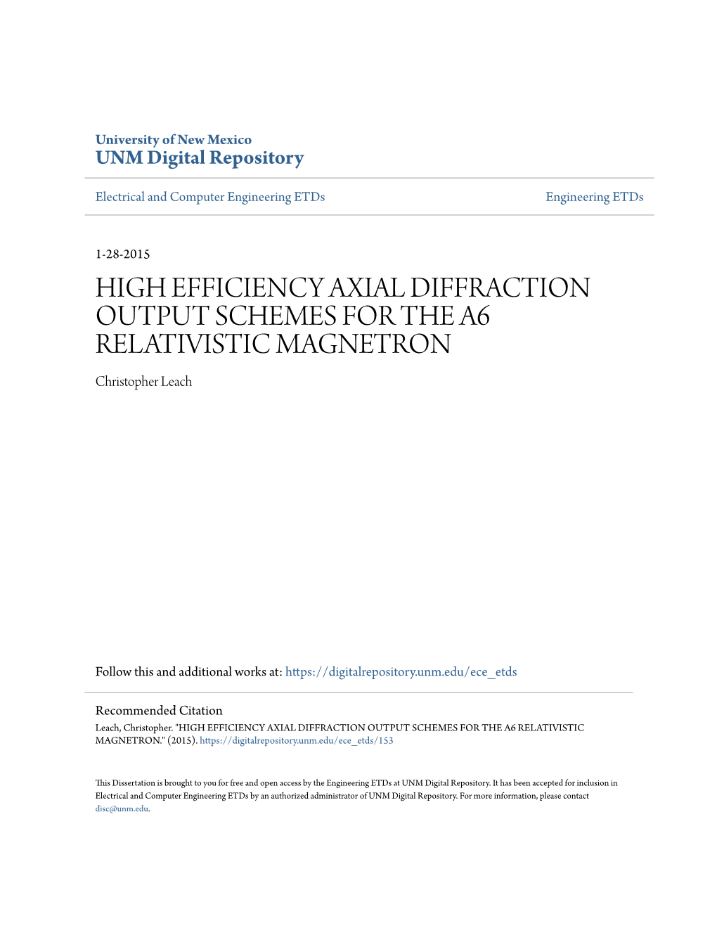 HIGH EFFICIENCY AXIAL DIFFRACTION OUTPUT SCHEMES for the A6 RELATIVISTIC MAGNETRON Christopher Leach