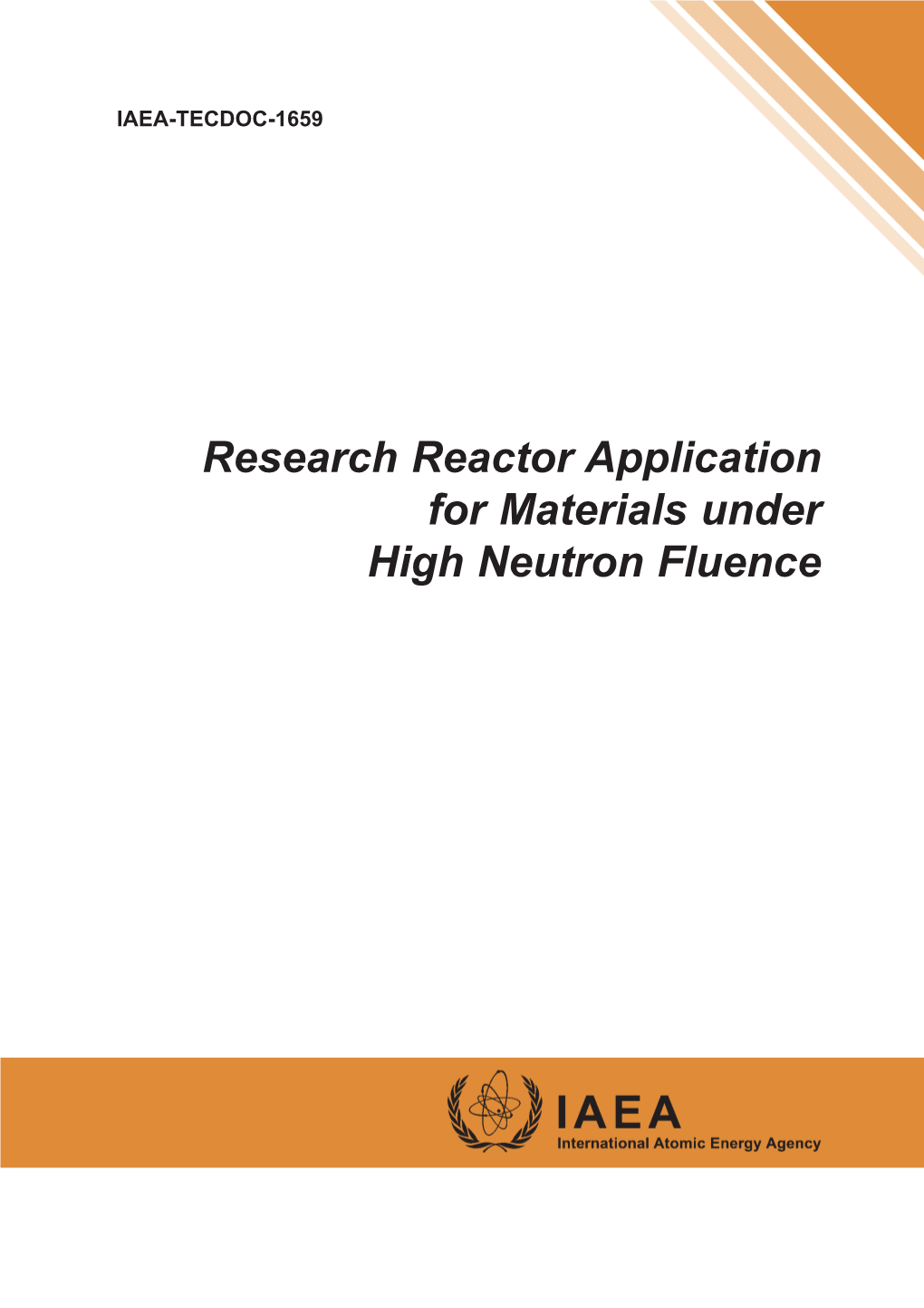 Research Reactor Application for Materials Under High Neutron Fluence