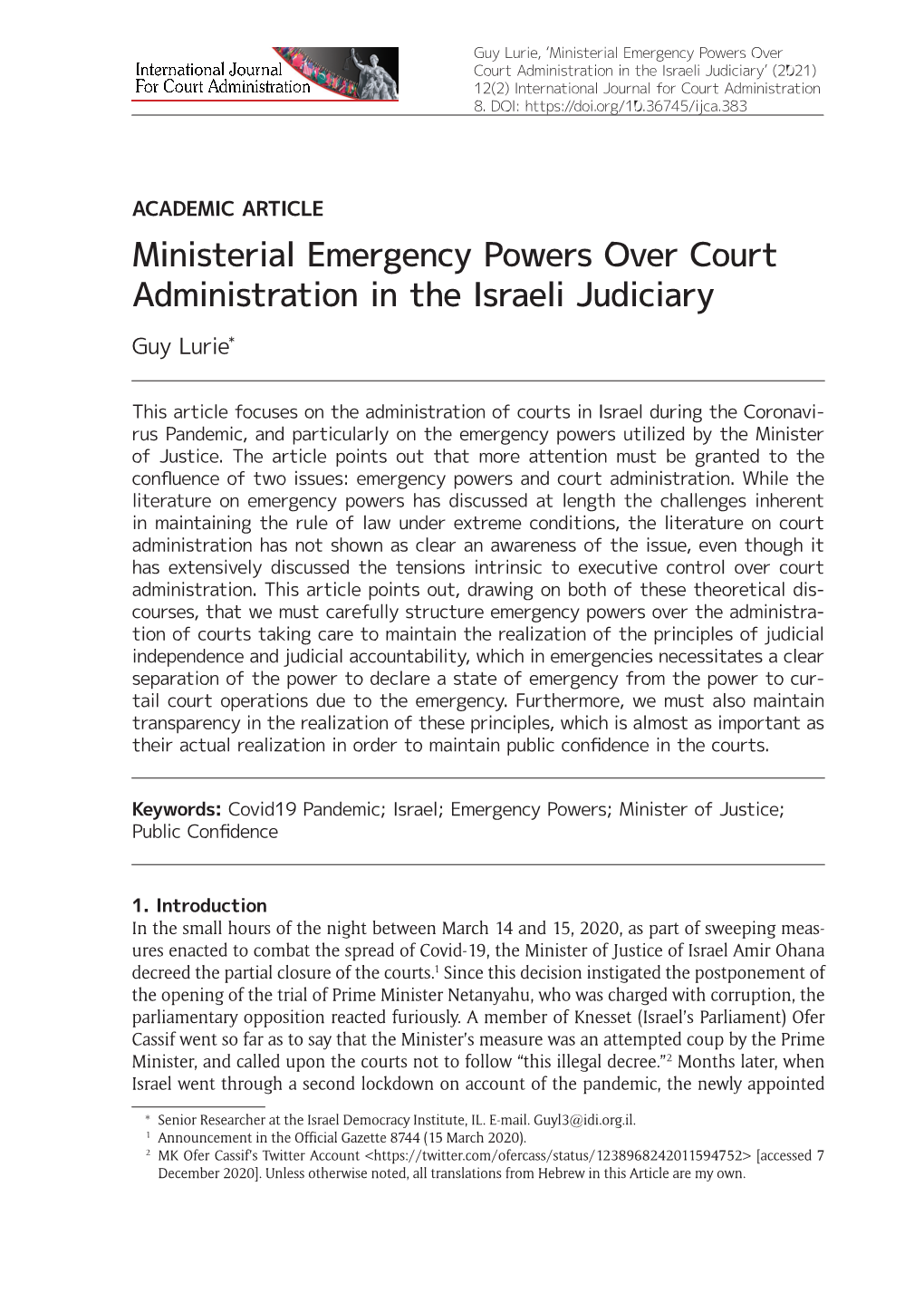 Ministerial Emergency Powers Over Court Administration in the Israeli Judiciary Guy Lurie*