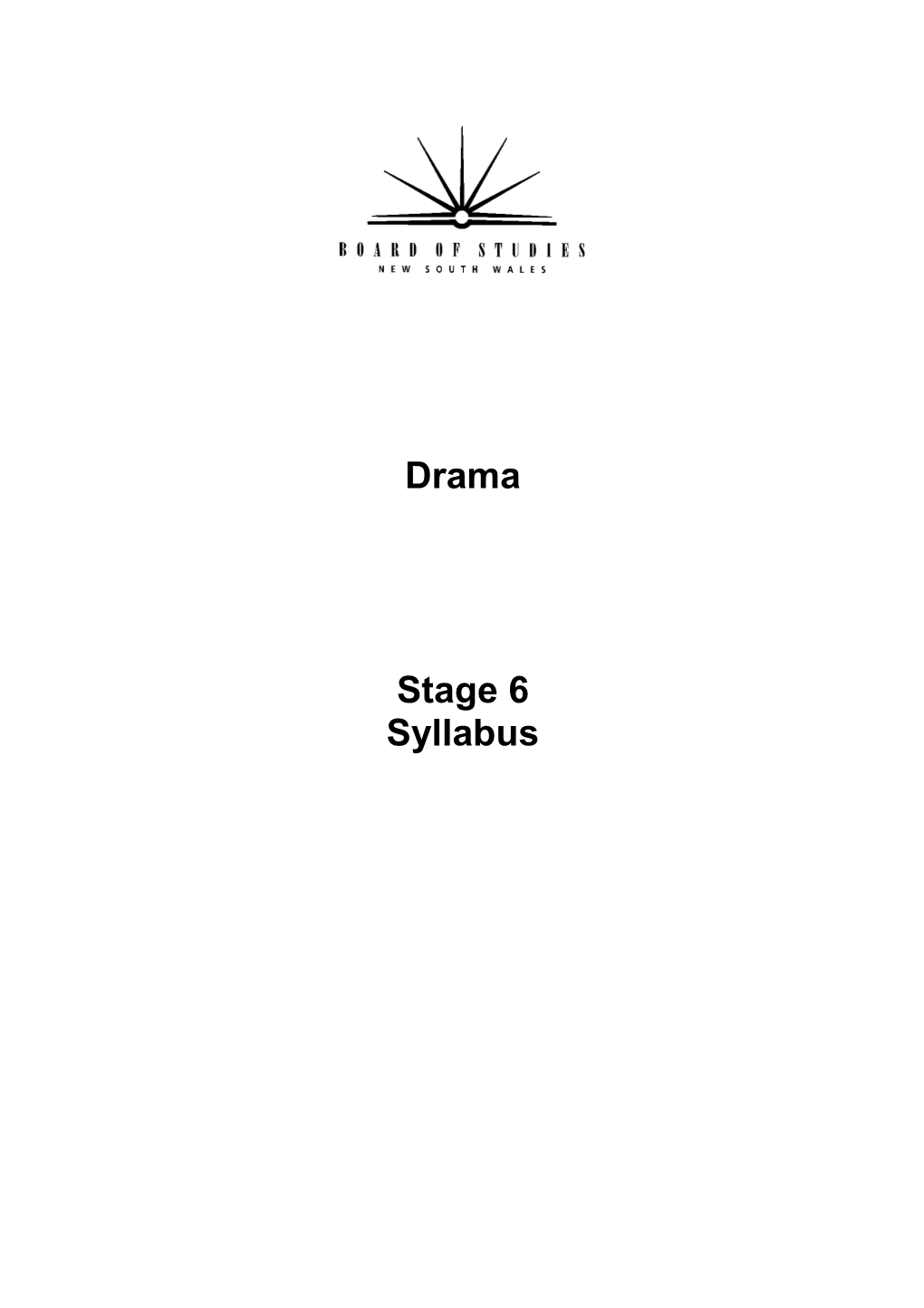 Drama Stage 6 Syllabus