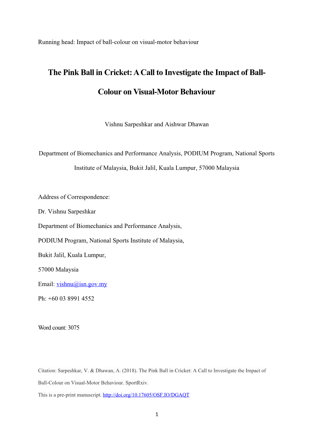 The Pink Ball in Cricket: a Call to Investigate the Impact of Ball